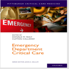 Emergency Department Critical Care - Donald Yealy , 1E Emergency Department Critical Care - Donald Yealy , 1E