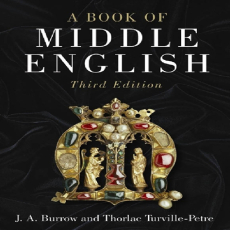 J. A. Burrow, Thorlac Turville-Petre - A Book of Middle English (3rd Edition) (Retail)