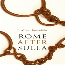J. Alison Rosenblitt - Rome after Sulla (Retail)